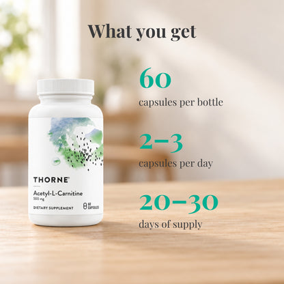 Thorne Acetyl-L-Carnitine 500 mg: 60 capsules per bottle, 2-3 capsules per day, 20-30 days of supply
