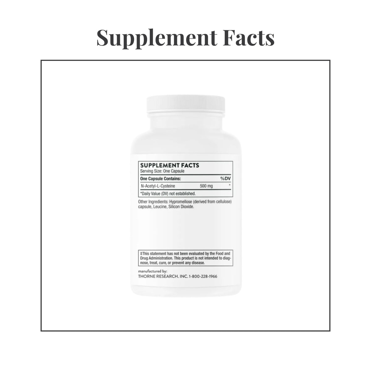 Facts panel from the label of Thorne N-Acetyl Cysteine (NAC)